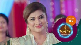 Divya Prem (Sun Neo) S01 E16 1st July 2025