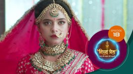 Divya Prem (Sun Neo) S01 E18 3rd July 2025