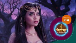 Divya Prem (Sun Neo) S01 E24 9th July 2025