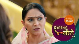 Rishton Se Bandi Gauri S01 E142 29th July 2025 Rishton Se Bandi Gauri S01 E142 29th July 2025