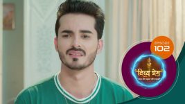Divya Prem (Sun Neo) S01 E102 25th September 2025