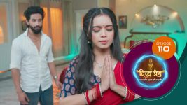 Divya Prem (Sun Neo) S01 E110 3rd October 2025