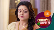 Sohage Adore S01 E36 29th December 2025