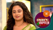 Sohage Adore S01 E111 16th March 2026