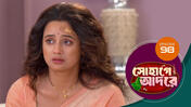 Sohage Adore S01 E98 3rd March 2026