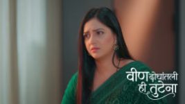 Veen Doghatli Hi Tutena S01 E285 29th May 2026 Veen Doghatli Hi Tutena S01 E285 29th May 2026